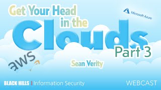 Famous Part 3-PenTesting on Azure & AWS — Get Your Head in the Clouds | Sean Verity Profile