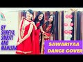 Saawariya dance cover  nrityangana dance academy  wedding choreography