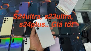 S24ultra, s23ultra, s24plus. S23plus, s22plus.. điện thoại samsung giá tốt