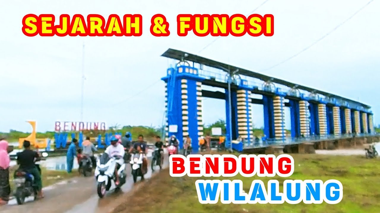 BENDUNG WILALUNG JADI TREND SAAT TERJADI BANJIR