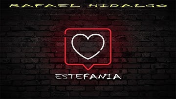 Rafael Hidalgo - Estefanïa (Visualizer)