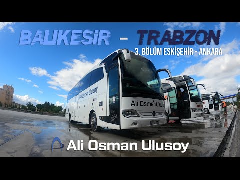 #25 Nasreddin Hoca Dinlenme Tesisi / Ali Osman Ulusoy / Balıkesir - Trabzon Yolculuğu / 3.Bölüm