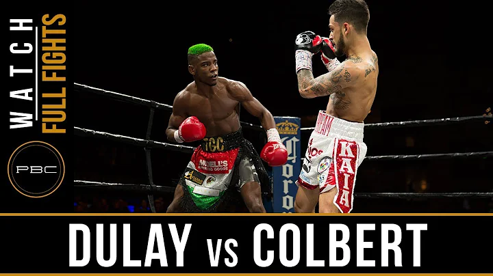 Dulay vs Colbert FULL FIGHT: April 13, 2018 - PBC ...