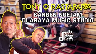 Download Lagu KANGEN - TONY Q RASTAFARA | NGEJAM DI ARAYA MUSIC STUDIO MP3