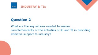 Industry & Interaction with TIs - Breakout 2 | 2nd ESFRI Stakeholders Forum Meetup | 27.09.23