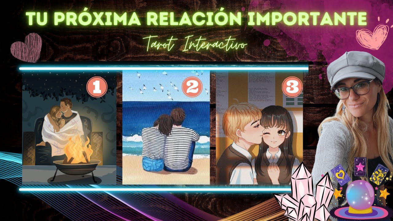 Tu Próxima Ralación Importante💘🔥 Tarot Interactivo🔮 Elige Una Carta🧿