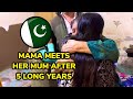 MAMA SURPRISINGLY MEETS HER MUM IN LAHORE PAKISTAN AFTER 5 LONG YEARS **VERY EMOTIONAL REACTION**