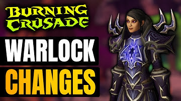 Insane Warlock Changes and New Spells in TBC Classic WoW