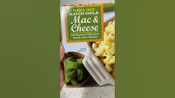 Trader Joe’s Frozen Food Buys #4 Hatch Chile Mac and Cheese #macandcheese #traderjoes #food