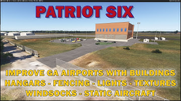 03 MSFS 2024 SDK TUTORIAL-Improve GA Airport-Hangars -Buildings-Fencing-Windsocks-Flags-Textures