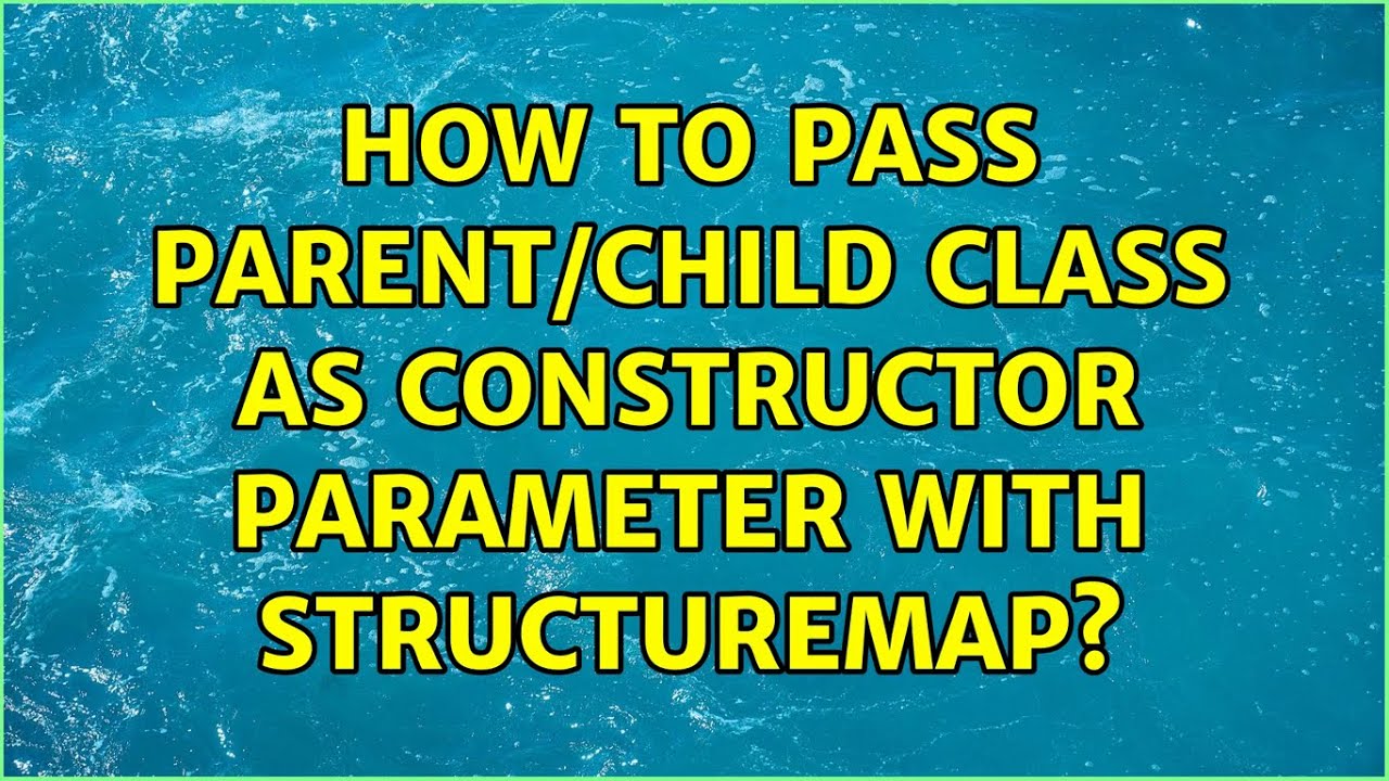 How to pass parent/child class as constructor parameter with ...