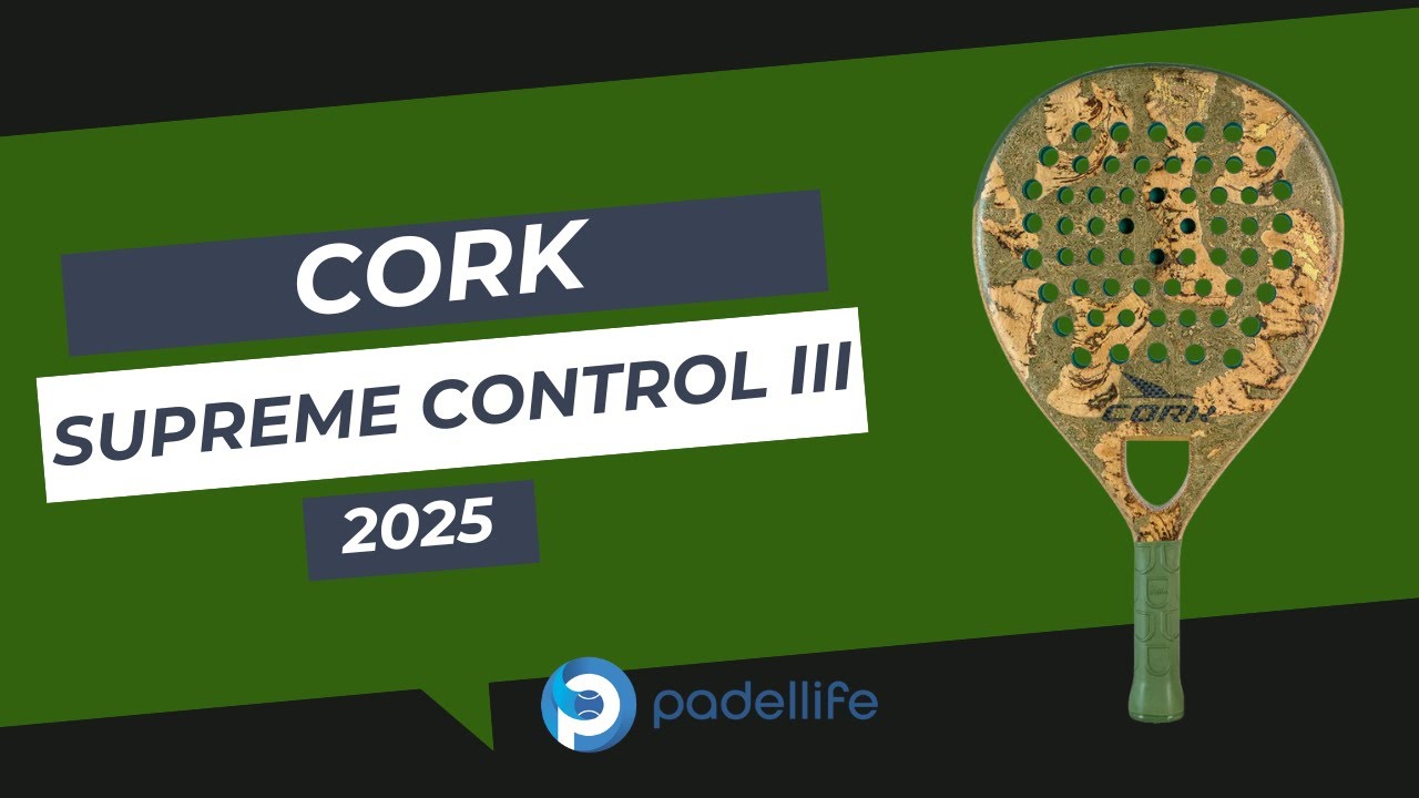 Cork Supreme Control III 2025 Padellife Review