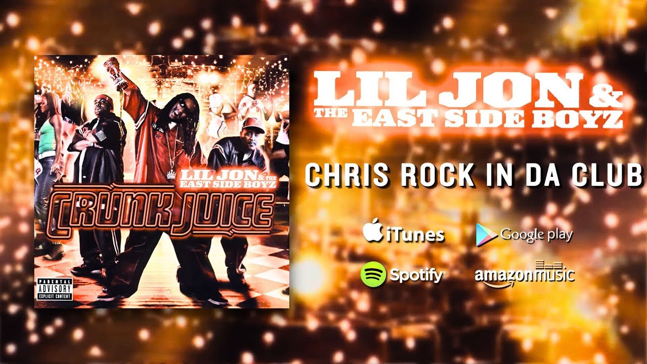 Lil Jon & The East Side Boyz - Chris Rock In Da Club - YouTube