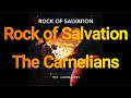 The carnelians  rock of salvation official lyric