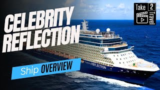 Sailing On Celebrity Reflection: A Must-watch Ship Overview And Review!