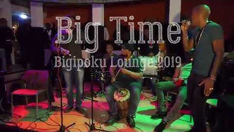 BIG TIME : Kaseko, @Bigipokulounge 2019