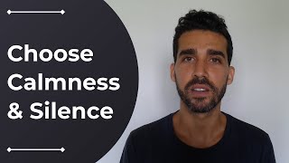 A Guided Meditation For Calmness - How To Choose Silence