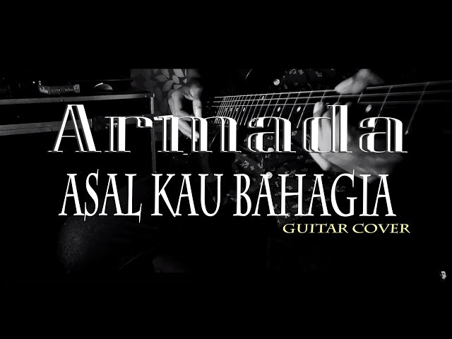 Armada - Asal Kau Bahagia [COVER ROCK VERSION] by stevano muhaling class=