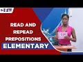 Elementary Level - Read and Repead Prepositions | English For You