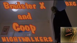 Bradster X and Coop (BXC) - Nightwalkers (Produced by Lethal Needle)