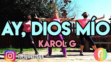 KAROL G - AY DIOS MÍO - ZUMBA -Lucía Guerra   / Coreografía