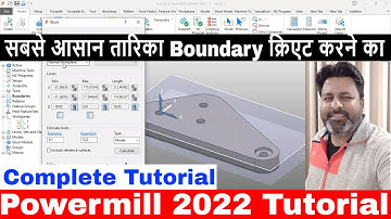Powermill 2022 Tutorial | How to Create Boundary In Powermill 2022 | Powermill programming