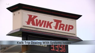 Kwik Trip deals with system issues
