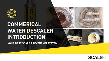 ScaleDp Commerical Water Descaler Introduction Video - Your Best Scale Prevention System