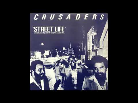 The Crusaders — The Crusaders - Street Life (special full lenght U.S. disco mix)