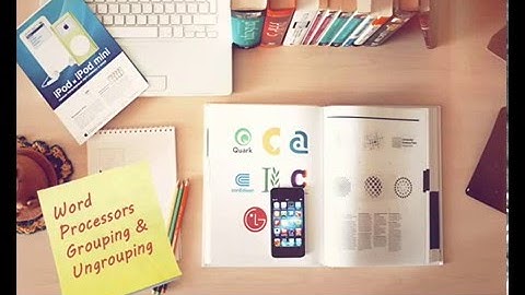 ECDL Word Processing Grouping and Ungrouping