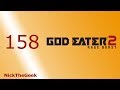 God Eater 2 Rage Burst gameplay ITA - 158 - Arrocco