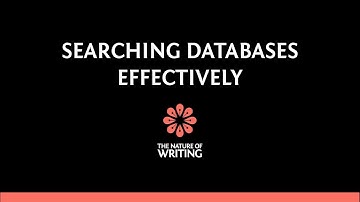 How to Search Academic Databases | Research Skills | The Nature of Writing