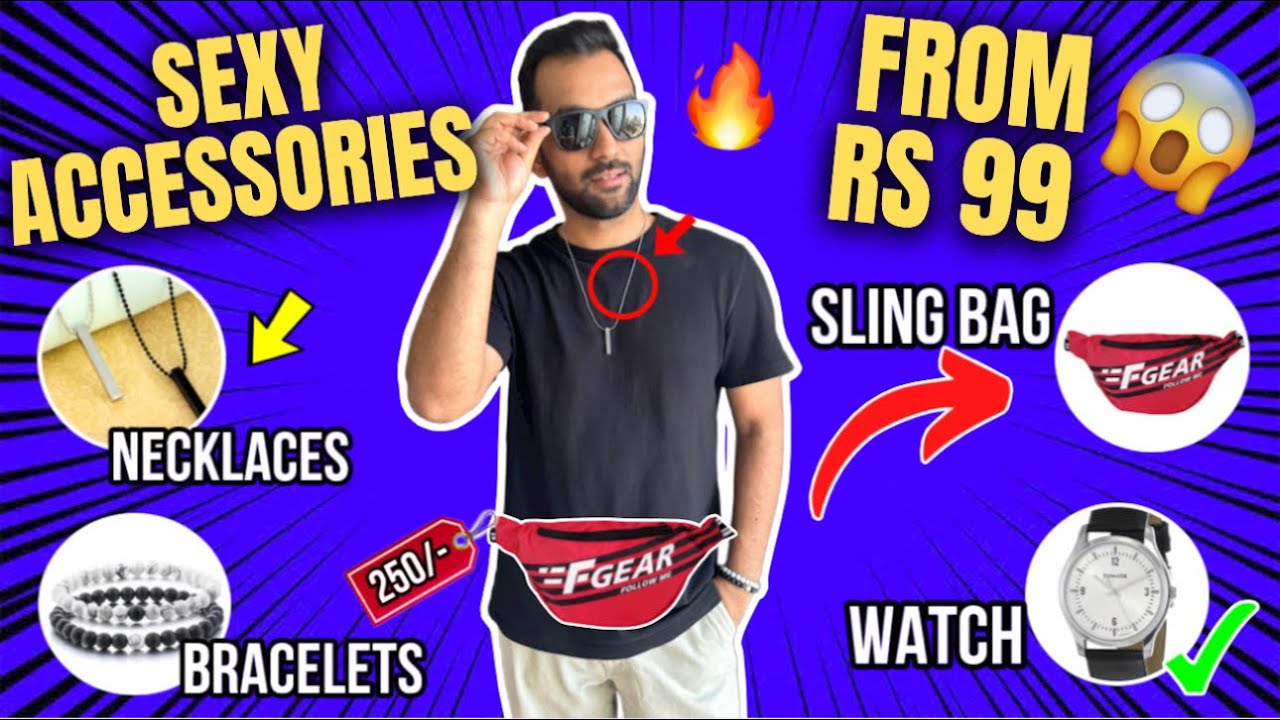 7 SEXY & BUDGET Accessories under ₹199 *AFFORDABLE*|Chain, Sling Bag, Shirt Stay|WARDROBE ESSENTIALS
