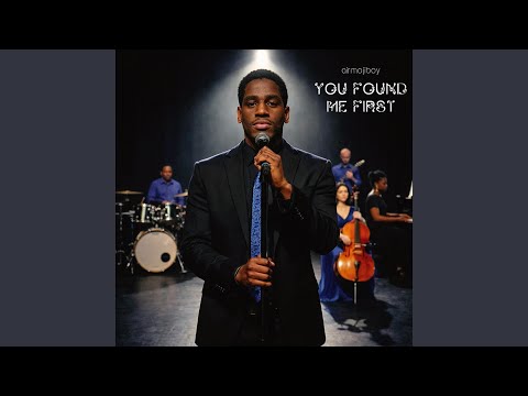 You Found Me First