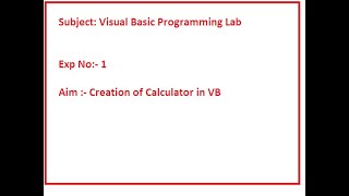 Exp No#1 Visual Basic Lab Calculator Creation