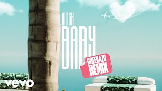 Aitch, Ashanti - Baby (Greekazo Remix / Visualiser)