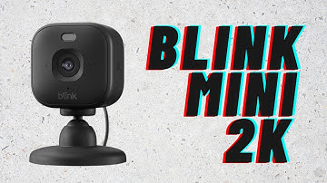 Blink Mini 2K – Honest First Impressions + Video Quality Test