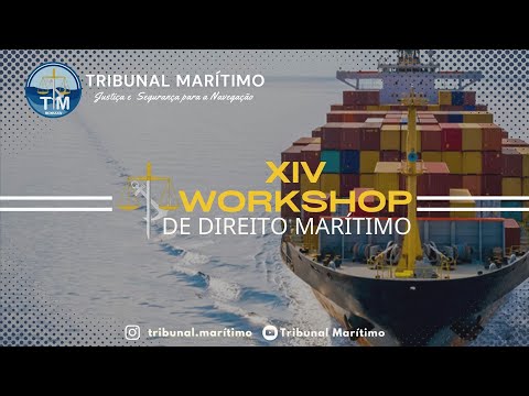 XIV Workshop de Direito Marítimo