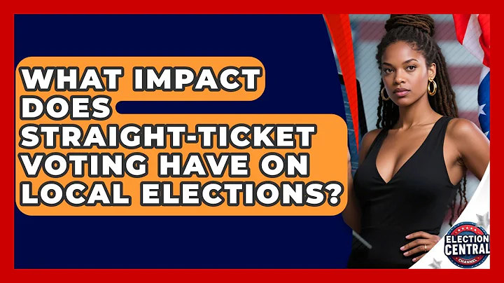 What Impact Does Straight-Ticket Voting Have On Local Elections? - Election Central Channel
