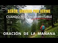 Dios Te Ve - Incluso Cuando Nadie Más Lo Hace | Oración De La Mañana