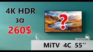 Телек 4K на 55&quot; за 260$. Говорим о MiTV 4C