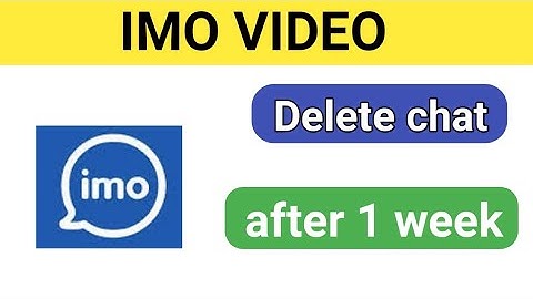 how to delete imo message after one week