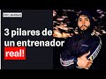 3 Pilares para ser un Entrenador Real!