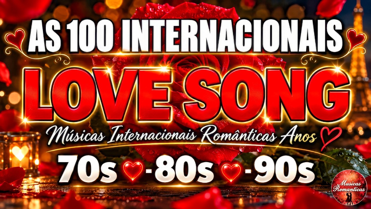 As Melhores Músicas Antigas 💖 Músicas Internacionais Antigas 💖 Clássicos Românticos Para Recordar