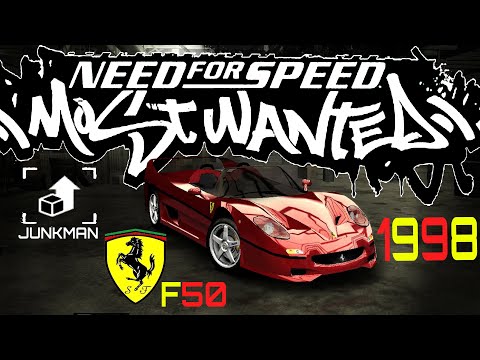 Ferrari F50 Customization JUNKMAN Need For Speed Most Wanted 2005 SHOHAN 4K