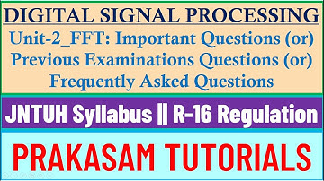 DSP || UNIT - 2 || FFT || Important Model Problems/Previous Examinations Questions