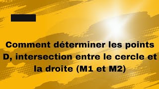 Comment Déterminer Les Points D, Intersection Entre Le Cercle Et La Droite
