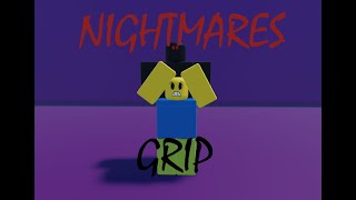 Nightmares Grip Full Gameplay