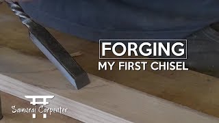 FORGING MY FIRST CHISEL, EPIC WIN OR FAIL?