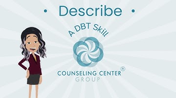 Describe | Counseling Center Group